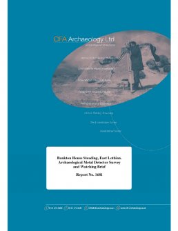 Report from archaeological metal detector survey and watching brief at Bankton House Steading, Prestonpans, East Lothian