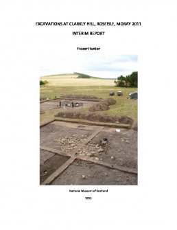 Interim report of excavation at Clarkly Hill, Roseisle, Moray