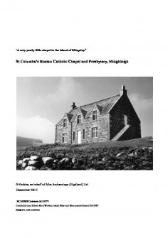 St Columba's Roman Catholic Chapel and Presbytery, Miughlaigh. Report 1