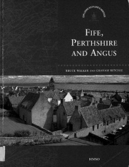 Exploring Scotland's Heritage: Fife, Perthshire and Angus