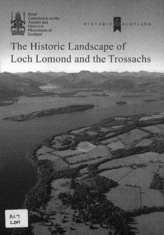 The historic landscape of Loch Lomond and The Trossachs
