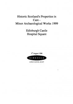 Report for Archaeological Watching Brief of Rennovations in Edinburgh Castle Hospital Square