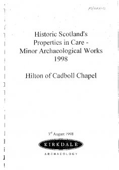 Hilton of Cadboll, Historic Scotland's Properties in Care- Minor Archaeological Works 1998.  HIlton of Cadboll Chapel.