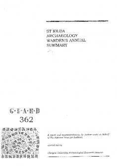 Report (GUARD 362): 'St Kilda Archaeology Warden's Annual Summary'.