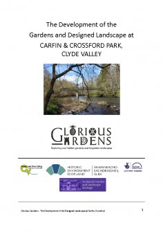 Report on the development of the designed landscape of Carfin and Crossford Park on behalf of Scotland's Garden & Landscape Heritage