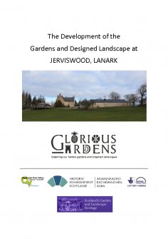 Report on the development of the designed landscape of Jarviswood on behalf of Scotland's Garden & Landscape Heritage