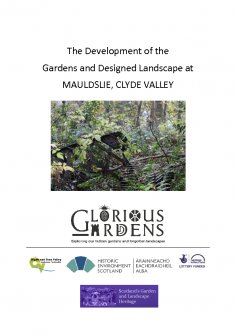 Report on the development of the designed landscape of Mauldslie estate on behalf of Scotland's Garden & Landscape Heritage