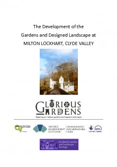Report on the development of the designed landscape of Milton Lockhart on behalf of Scotland's Garden & Landscape Heritage