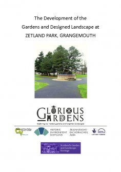 Report on the development of the designed landscape of Zetland Park on behalf of Scotland's Garden and Landscape Heritage.
