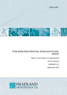 Report associated with watching brief of Pow Burn Restoration, River South Esk, Angus