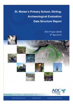 Data Structure Report: 'St. Ninian's Primary School, Stirling: Archaeological Evaluation', April 2015