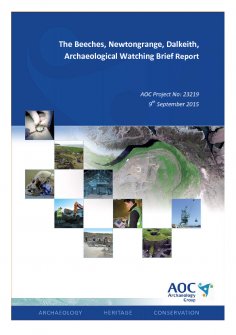 Report: 'The Beeches, Newtongrange, Dalkeith, Archaeological Watching Brief', September 2015