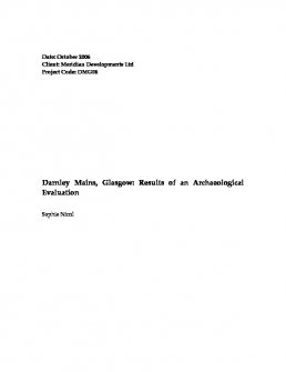 Report: 'Darnley Mains, Glasgow: Results of an Archaeological Evaluation', October 2006