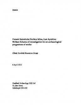 Report: 'Ponesk Remainder Surface Mine, East Ayrshire: Written Scheme of Investigation for an archaeological programme of works', 6 April 2010