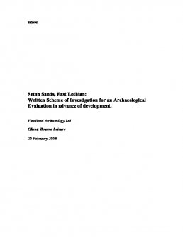 Report: 'Seton Sands, East Lothian: Written Scheme of Investigation for an Archaeological Evaluation in advance of development', February 2008