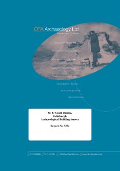 Report: '85-87 South Bridge, Edinburgh, Archaeological Building Survey, Report 3374', January 2016