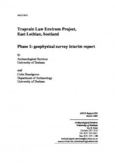 Report: 'Traprain Law Environs Project, East Lothian, Scotland, Phase 1: Geophysical Survey Interim Report', March 2002