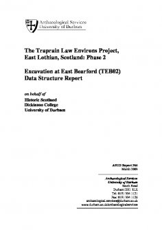 Data Structure Report: 'The Traprain Law Environs Project, East Lothian, Scotland: Phase 2, Excavation at East Bearford (TEB02)', March 2003