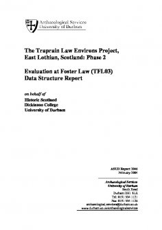 Data Structure Report: 'The Traprain Law Environs Project, East Lothian, Scotland: Phase 2, Evaluation at Foster Law (TFL03)', February 2004