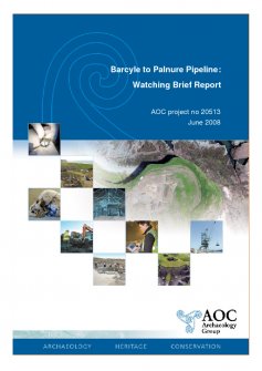 Data Structure Report: 'Barcyle to Palnure Pipeline: Watching Brief', June 2008