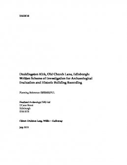 Report: 'Duddingston Kirk, Old Church Lane, Edinburgh: Written Scheme of Investigation for Archaeological Evaluation and Historic Building Recording', July 2010