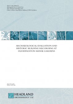 Report: 'Archaeological Evaluation and Historic Building Recording at Duddingston Manse Gardens', September 2010