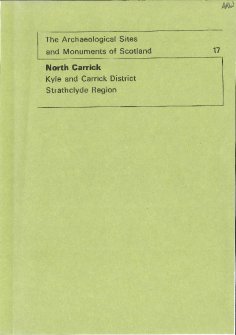 (17) The Archaeological Sites and Monuments of North Carrick, Kyle and Carrick District