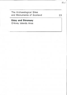 (23) The Archaeological Sites and Monuments of Eday and Stronsay, Orkney Islands Area