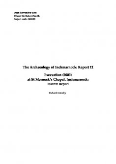 Report 11: 'The Archaeology of Inchmarnock: Excavation (2003) at St Marnock's Chapel, Inchmarnock: Interim Report', November 2003