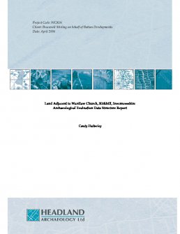 Data Structure Report: 'Land Adjacent to Wardlaw Church, Kirkhill, Invernessshire: Archaeological Evaluation', April 2006