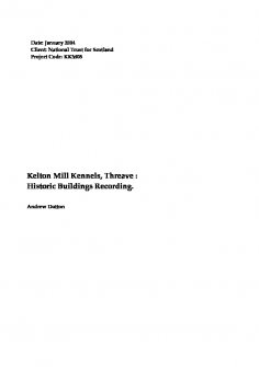 Report: 'Kelton Mill Kennels, Threave: Historic Building Recording', February 2004