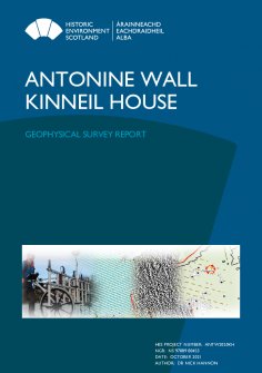 The Antonine Wall, Kinneil House, Geophysical Survey Report