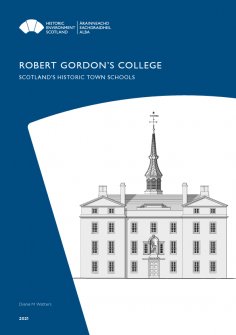 Scotland's Historic Town Schools - Robert Gordon's College