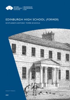 Scotland's Historic Town Schools - Edinburgh High School