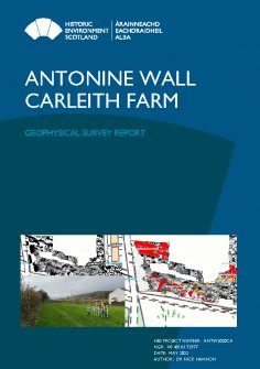 The Antonine Wall Carleith Farm Geophysical Survey Report