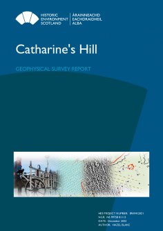 Catharine’s Hill, Geophysical Survey Report