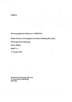 Report: Written Scheme of Investigation for Historic Building Recording, from Project GORE14-001, Standing Building Survey, 396-410 Gorgie Road, Edinburgh