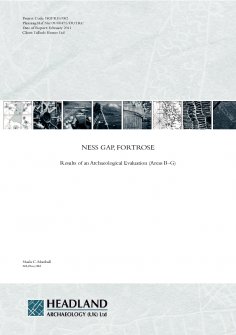 Report: Results of an Archaeological Evaluation (Areas B-G), Project NGFR-02, Evaluation (Areas B-G), Ness Gap, Fortrose, Highland