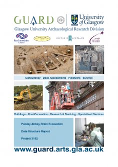 Paisley Abbey Drain Excavation Data Structure Report (DSR) 3192, Excavation, Paisley Abbey, Renfrewshire