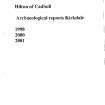 Hilton of Cadboll, archaeological reports, Kirkdale, 1998, 2000 and 2001.