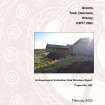 Archaeological Field Evaluation Data Structure Report (DSR), Greens, Orkney