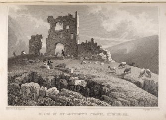 Edinburgh, engraving of ruins of St Anthony's Chapel.
Titled 'Ruins of St. Anthony's Chapel, Edinburgh. Drawn by T.H. Shepherd. Engraved byS. Lacey.'