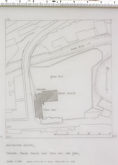 Site plan of Tolbooth and Parish Church
Preparatory drawing for 'Tolbooths and Town-Houses', RCAHMS, 1996.
Signed: 'J.B., H.L.G.'