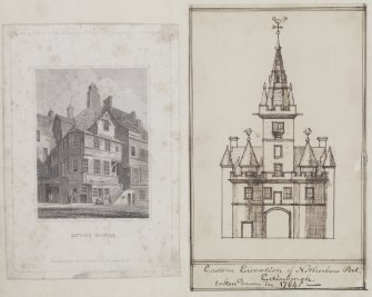 Digital copy of page 6 verso:  Engraving of John Knox's House, High Street and ink sketch of East Elevation of Netherbow Port.
'MEMORABILIA, JOn. SIME  EDINr.  1840'