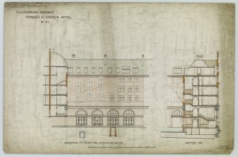 Caledonian Railway Company, Princes Street Station Hotel.
Digital image of No 11A Elevation to Platform Lothian Road Block and Section DD.