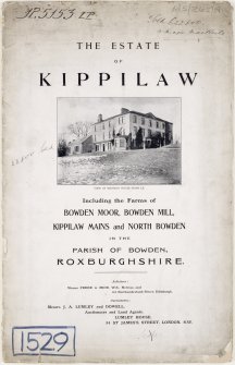 Digital image of sales catalogue cover, 'The Estate of Kippilaw including the Farms of Bowden Moor, Bowden Mill, Kippilaw Mains and North Bowden in the Parish of Bowden, Roxburghshire.' Photograph with the view of the Mansion House from southeast.