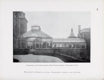 Catalogue of Horticultural Buildings by MacKenzie and Moncur
Conservatory and Corridor erected at Royal Victoria Infirmary, Newcastle-on-Tyne