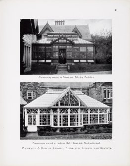 Catalogue of Horticultural Buildings by MacKenzie and Moncur
"Conservatory erected at Donavourd, Pitlochry, Perthshire" and "Conservatory erected at Unthank Hall, Haltwhistle, Northumberland"