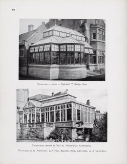 Catalogue of Horticultural Buildings by MacKenzie and Moncur
"Conservatory erected at Highfield, Tonbridge, Kent" and "Conservatory erected at Oak Lea, Whitehaven, Cumberland"