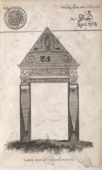 Engraving of a gateway to Calder House, with the inscription, 'It is not colours far nor God that gives the Grace, It is the virteous man adornes the dwelling place.' and 'He that in youth no vertue use In adge all honours him refuseth,' and '1669,' and 'TCMS' ?.
Titled 'Door-way of Calder House. Gent. Mag. March 1803. Pl.II p.210, fig.3.'